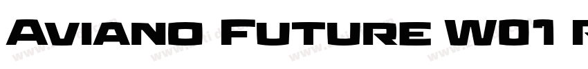 Aviano Future W01 Re字体转换 Aviano Future W01 Re字体转换